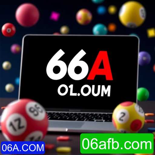 Loteria Online: Uma Nova Era de Jogos de Sorte com 06A.COM