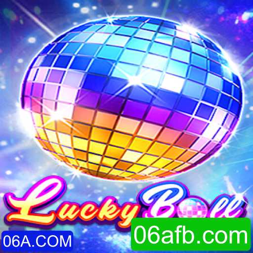 Descubra o Mundo de Entretenimento com LuckyBall e 06A.COM